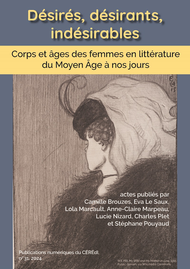 Désirés, désirants, indésirables : corps et âges des femmes en littérature du Moyen Âge à nos jour